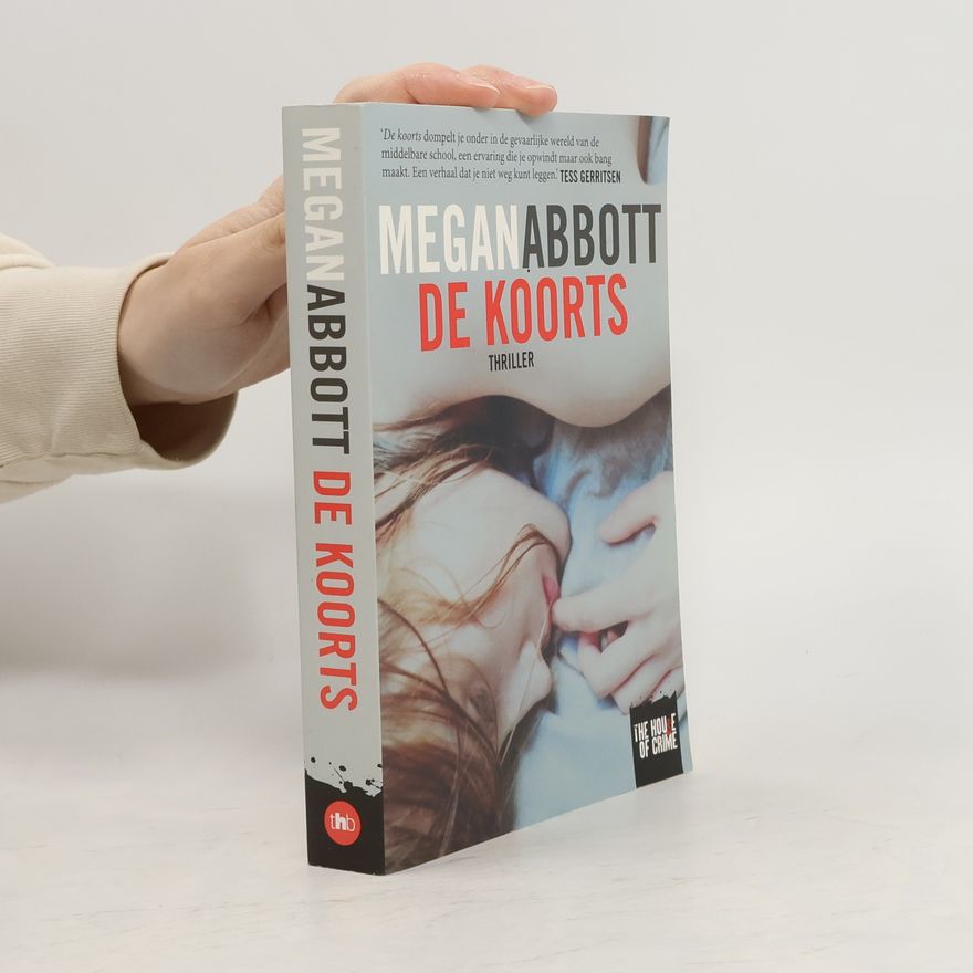 Megan Abbott The House of Crime: De koorts