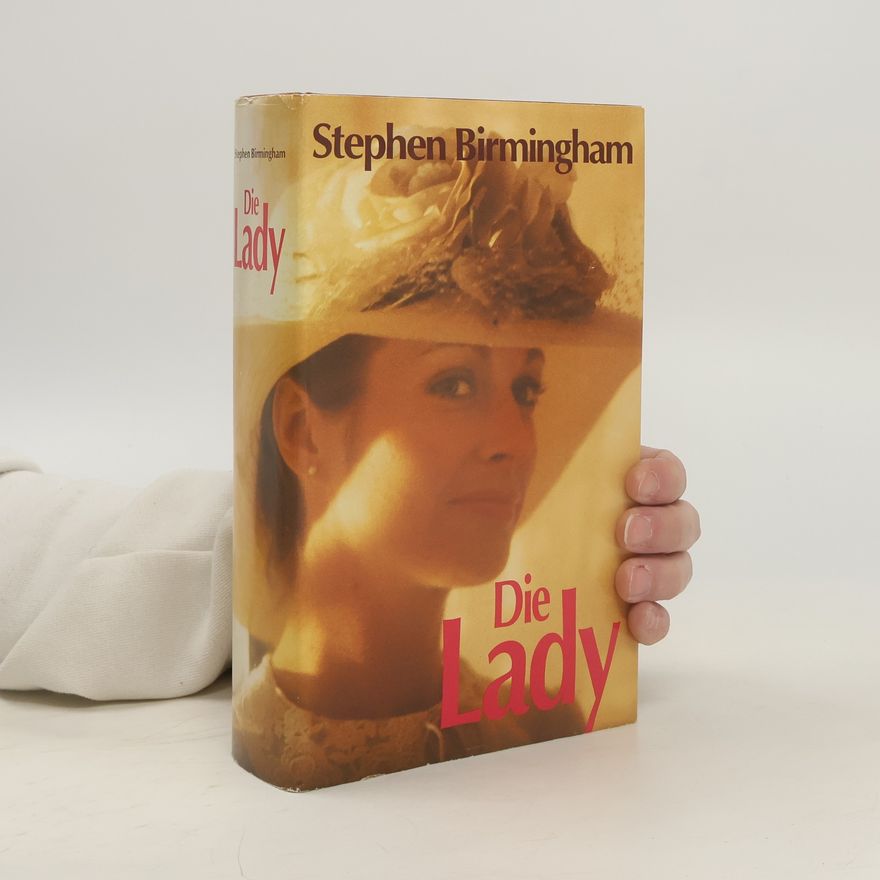 Stephen Birmingham Die Lady