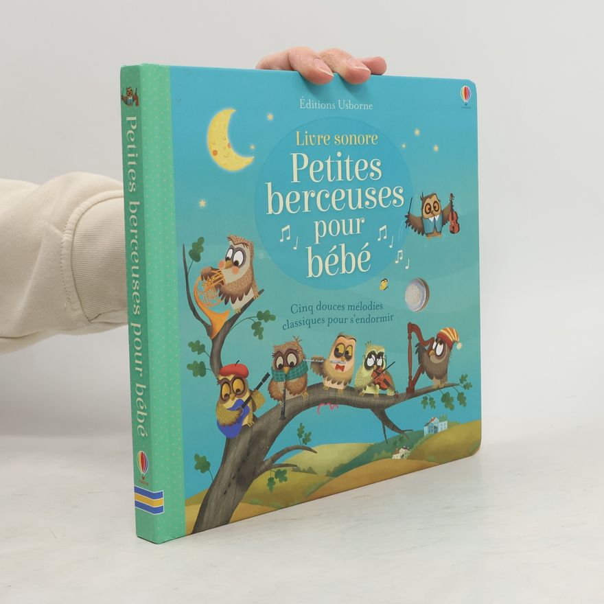 Autores varios Berceuses et mélodies: Petites berceuses pour bébé