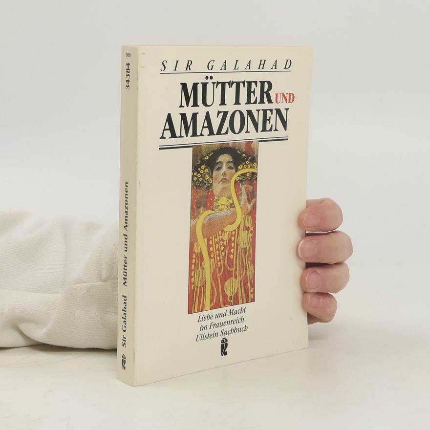 Galahad Mütter und Amazonen