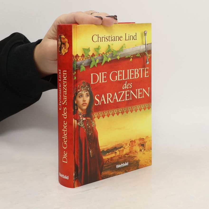 Christiane Lind Die Geliebte des Sarazenen
