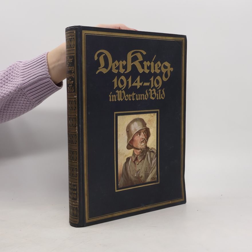 Autorenkollektiv Der Krie 1914 - 19 in Wort und Bild 1