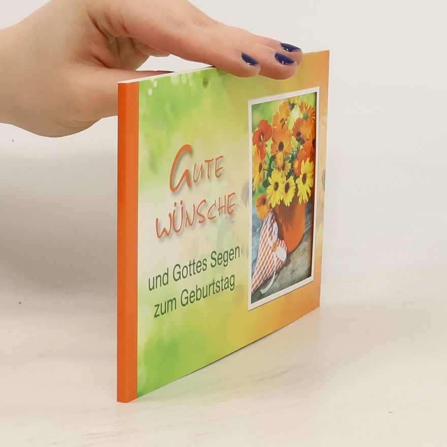 Collectif d'auteurs Gute Wünsche und Gottes Segen zum Geburtstag