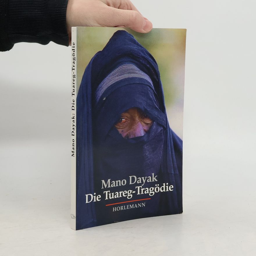 Mano Dayak Die Tuareg-Tragödie