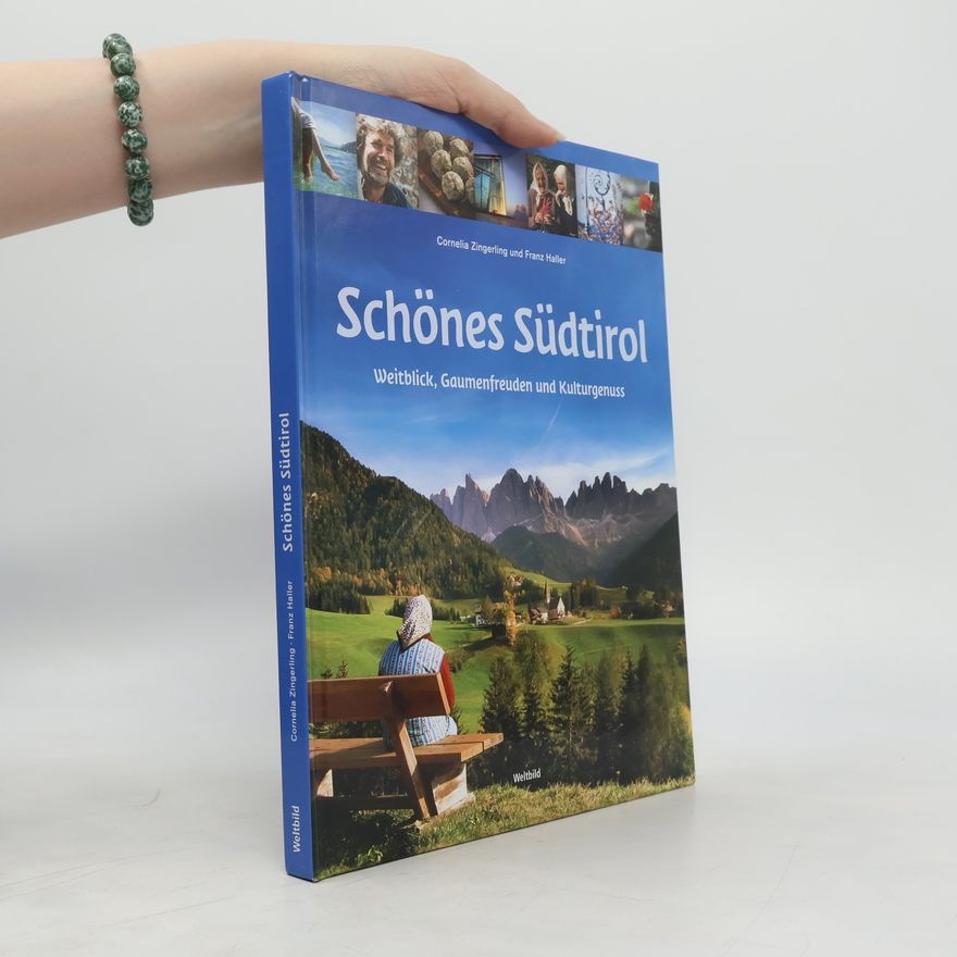 Cornelia Haller-Zingerling Schönes Südtirol