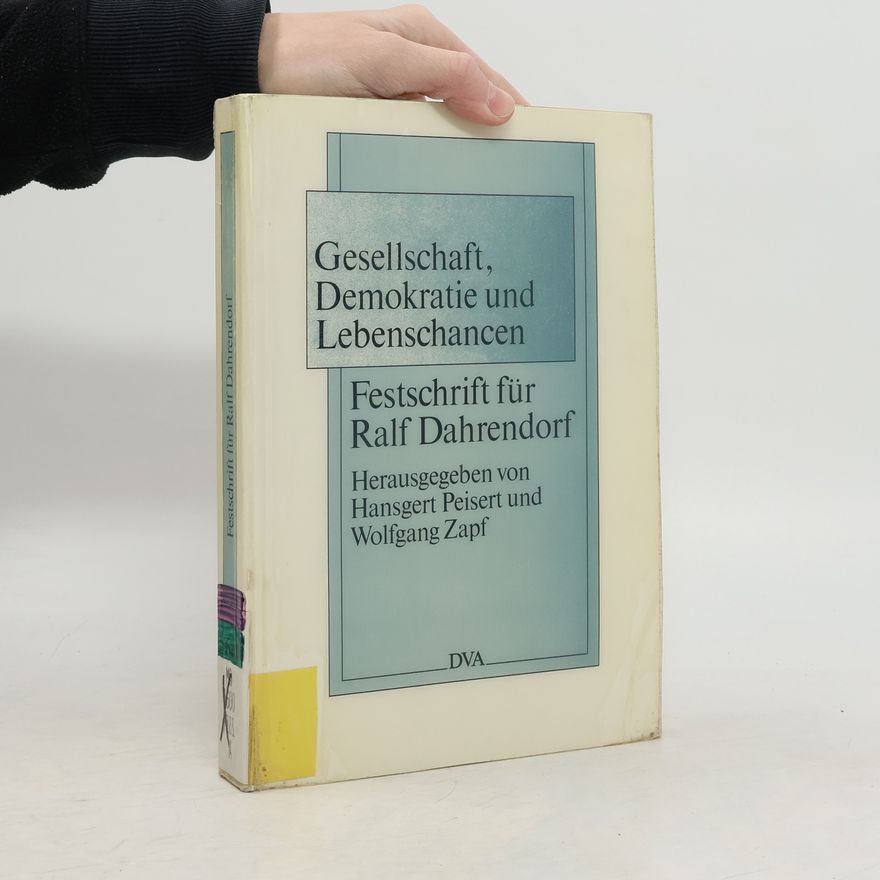 Hansgert Peisert Gesellschaft, Demokratie und Lebenschancen