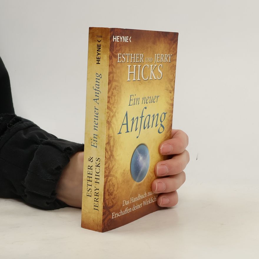Esther Hicks Ein neuer Anfang