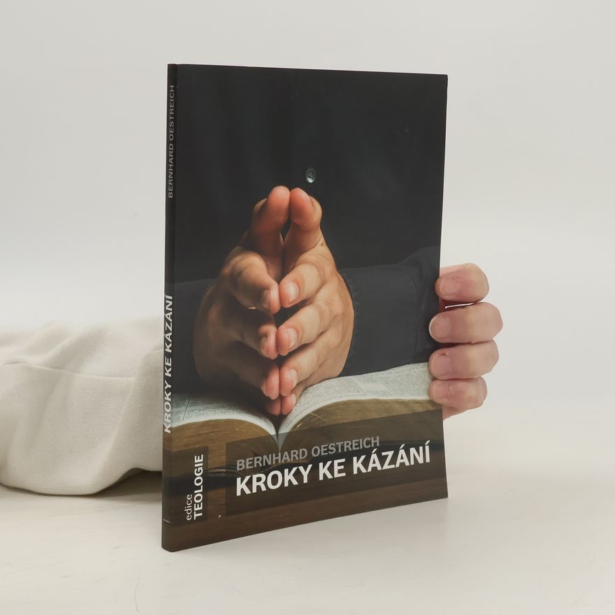 Bernhard Oestreich Kroky ke kázání