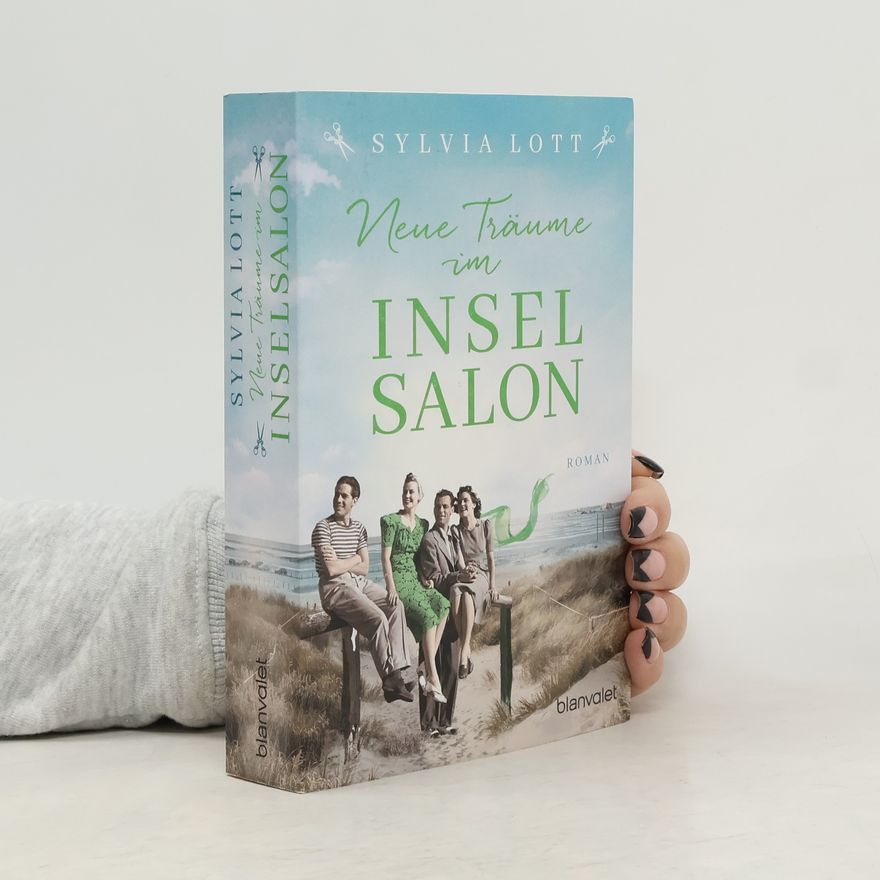 Sylvia Lott Neue Träume im Inselsalon