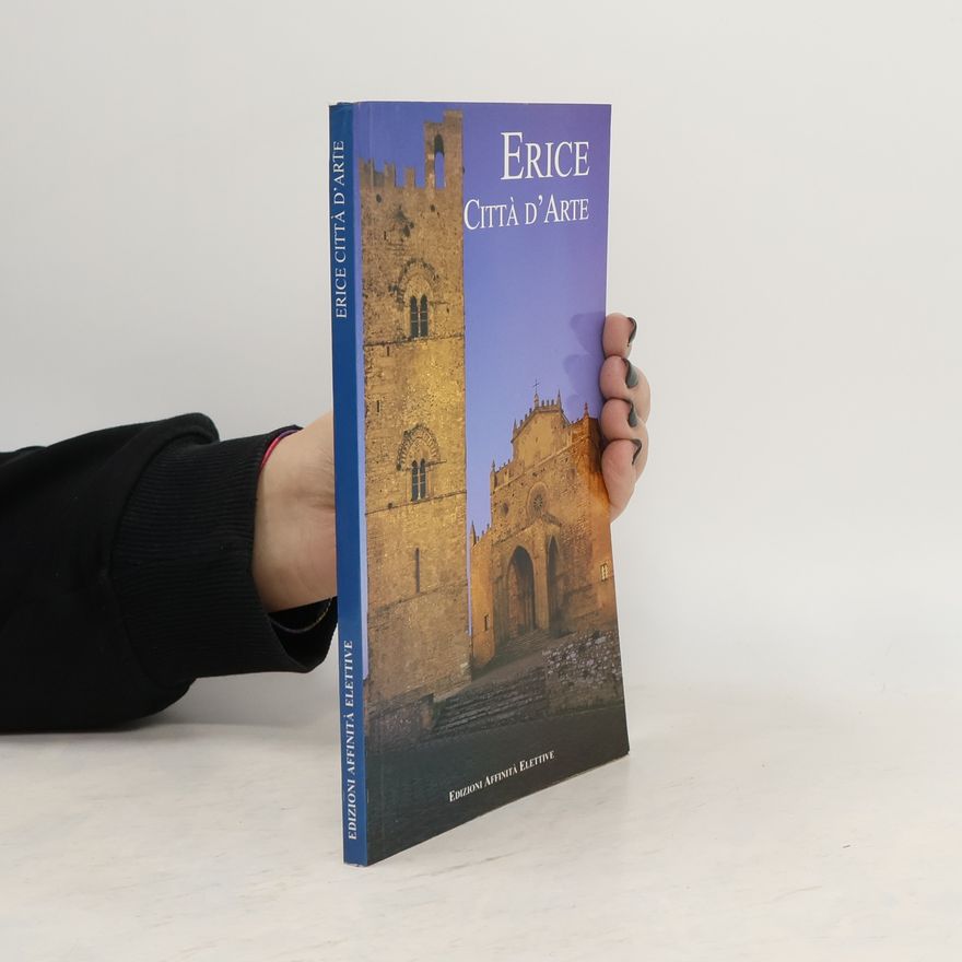 Maria Rosaria Falcone Erice. Città d'arte