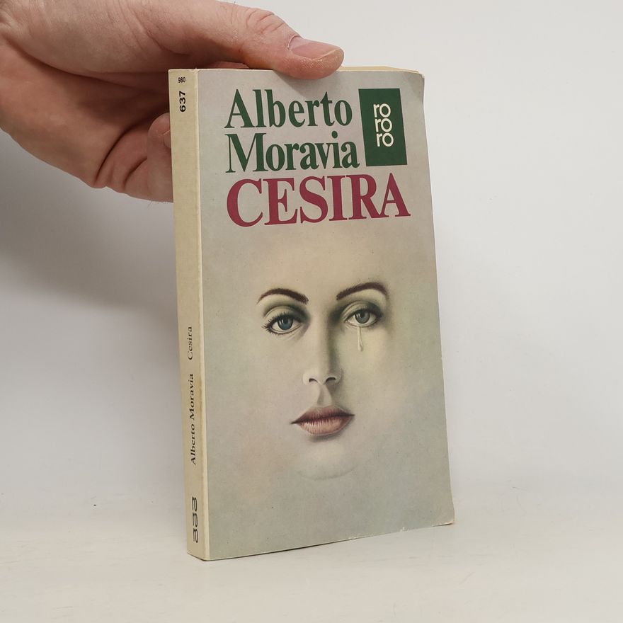 Alberto Moravia Cesira. Roman.