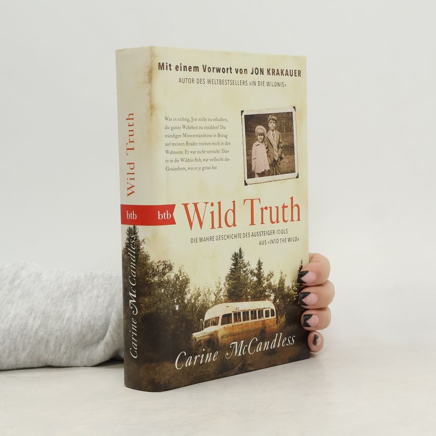 Carine McCandless Wild Truth