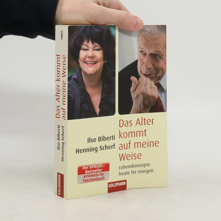 Ilse Biberti Das Alter kommt auf meine Weise