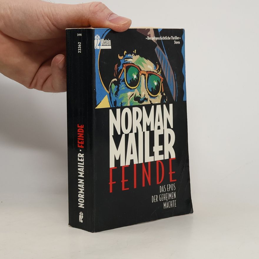 Norman Mailer Feinde. Das Epos der geheimen Mächte. Zweiter Ring