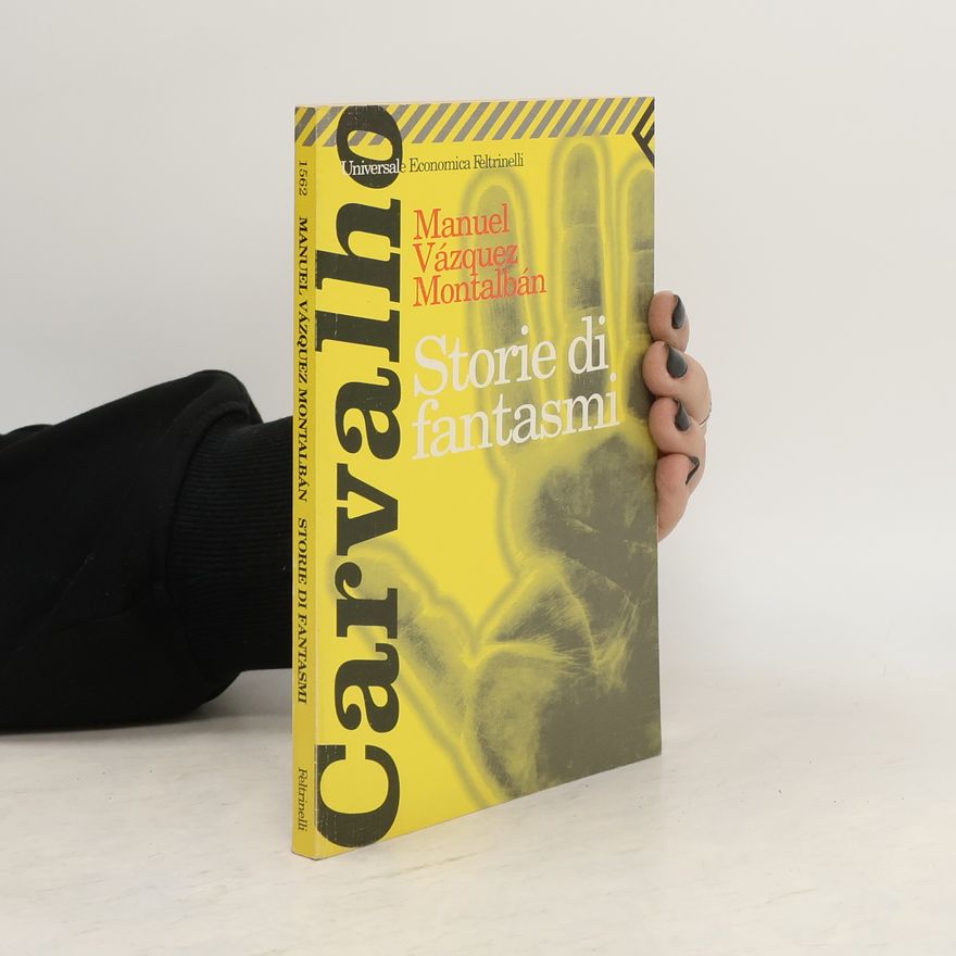 Manuel Vázquez Montalbán Storie di fantasmi