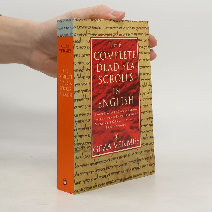 Géza Vermès The Complete Dead Sea Scrolls in English