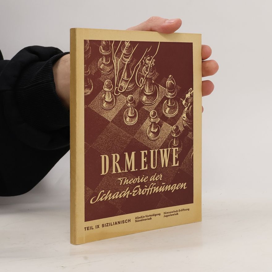 M. Euwe Theorie der Schach-Eröffnungen
