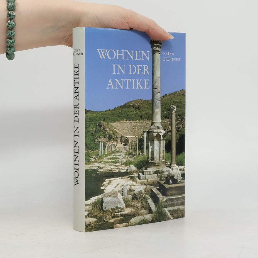 Erika Brödner Wohnen in der Antike