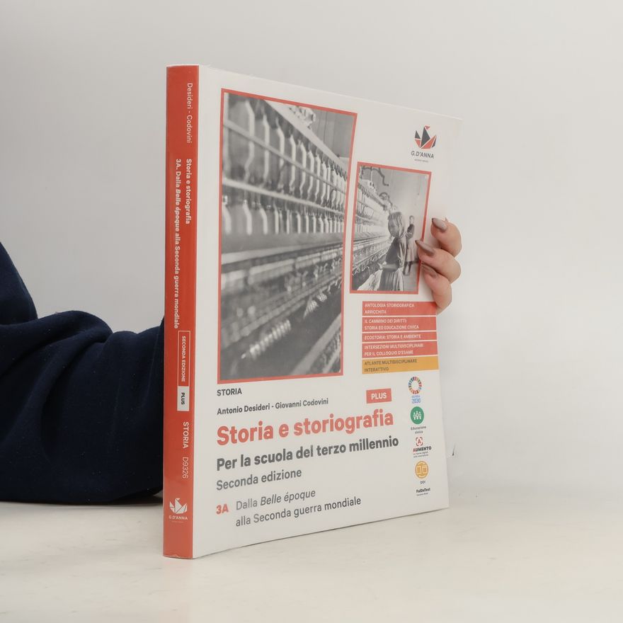 Giovanni Codovini Storia e storiografia. Per la scuola del terzo millennio. 3A