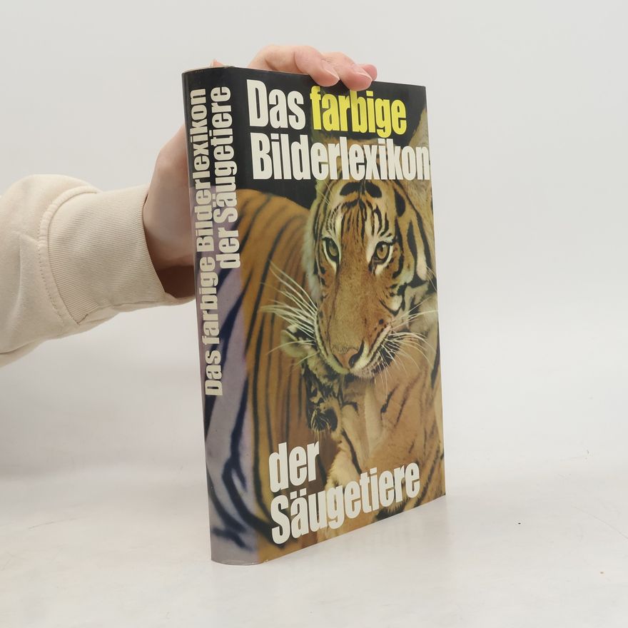 Collectif d'auteurs Das farbige Bilderlexikon der Säugetiere