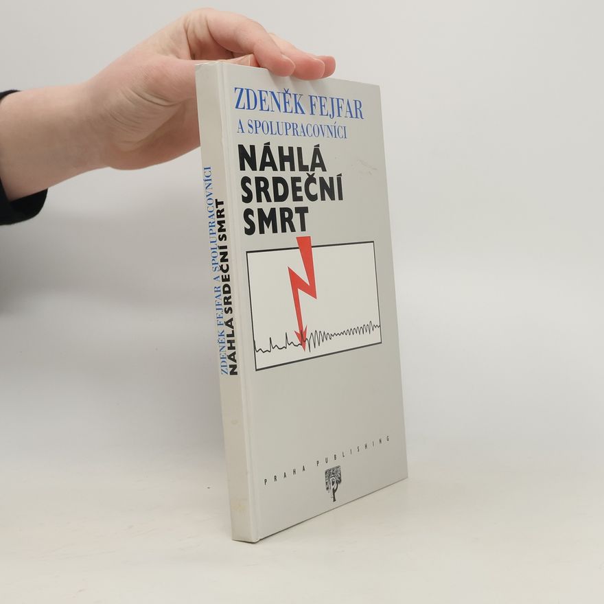 Zdeněk a. kol. Fejfar Náhlá srdeční smrt