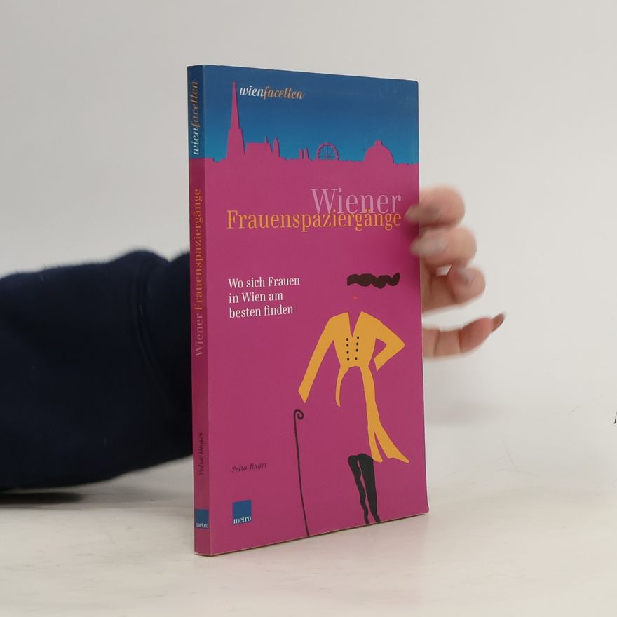 Petra Unger Wiener Frauenspaziergänge