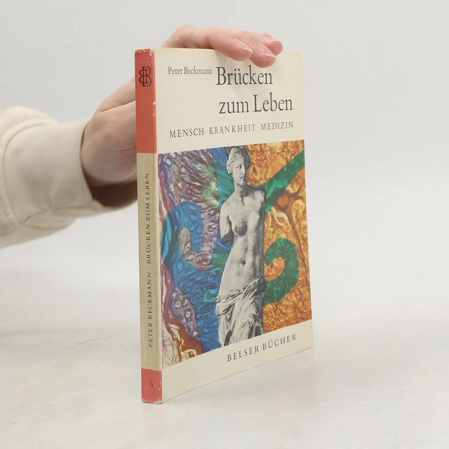 Peter Beckmann Brücken zum Leben