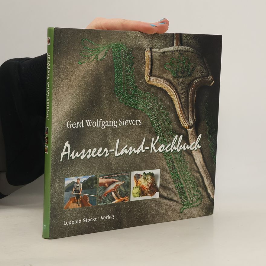 Gerd Wolfgang Sievers Ausseer-Land-Kochbuch