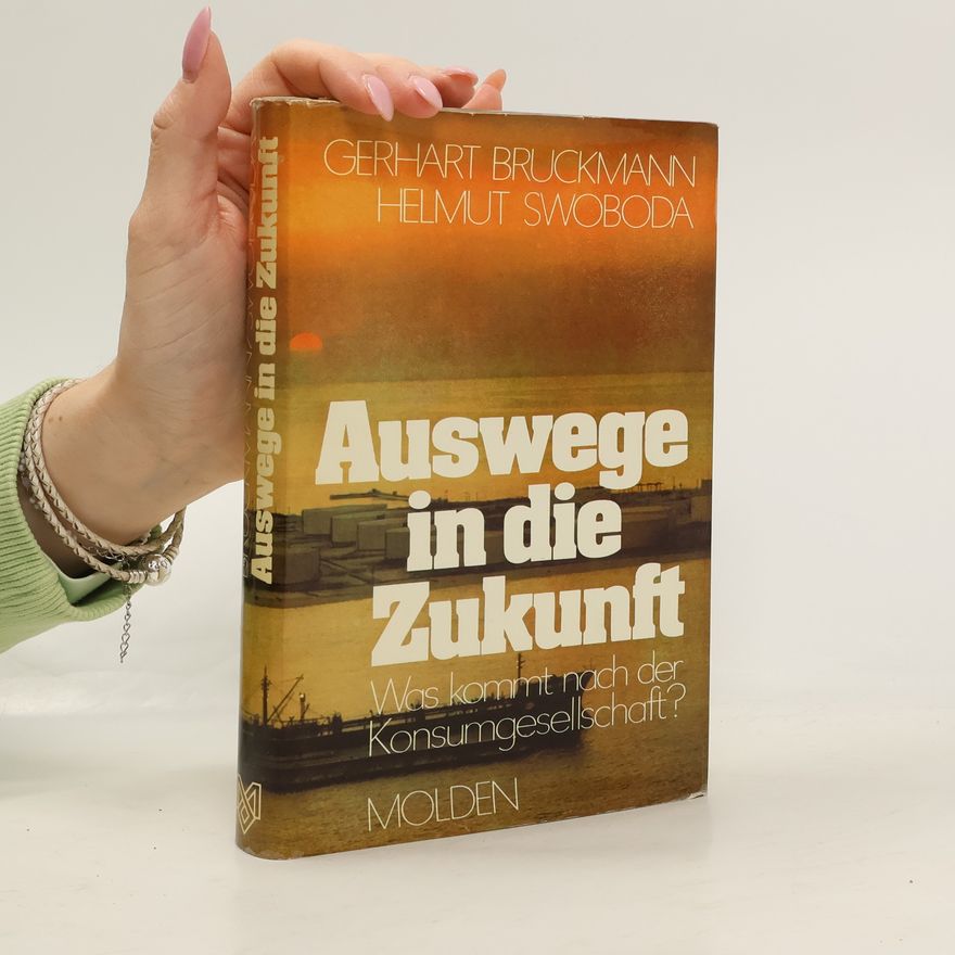 Gerhart Bruckmann Auswege in die Zukunft