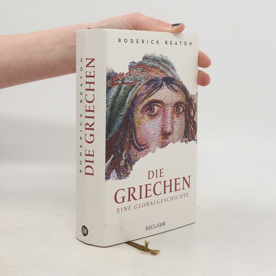 Roderick Beaton Die Griechen