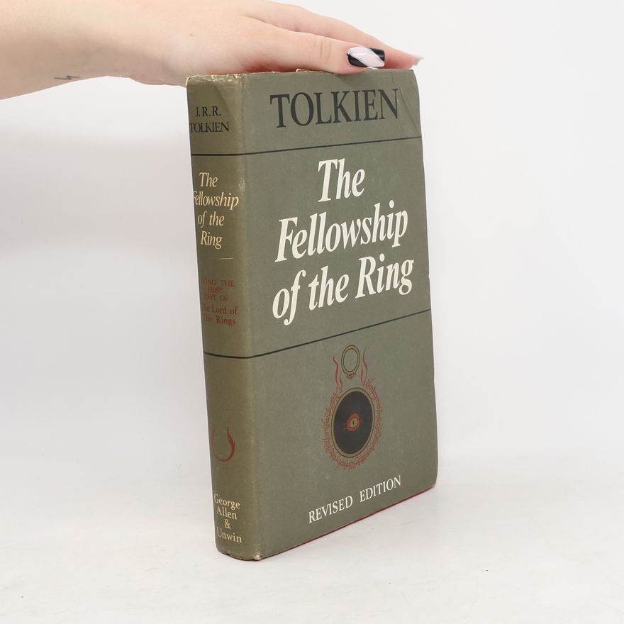 J. R. R. Tolkien The Fellowship of the Ring