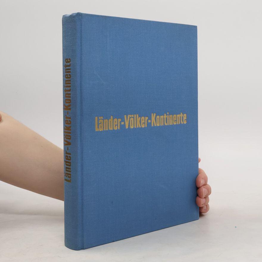 Kolektiv autorů Länder. Völker. Kontinente