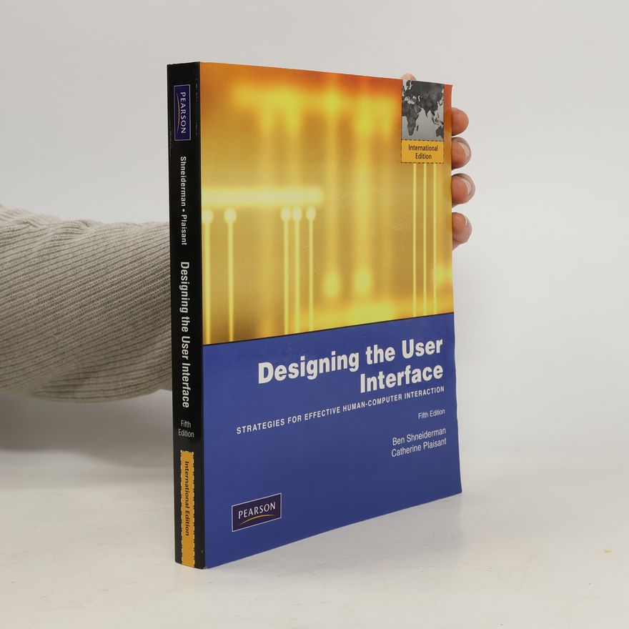 Ben Shneiderman Designing The User Interface.