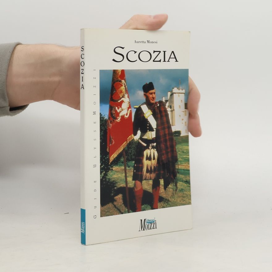 Auretta Monesi Ulysse Moizzi Guide: Scozia