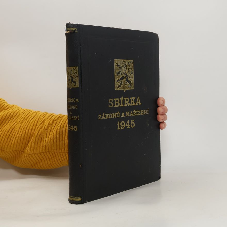 Various authors Sbírka zákonů a nařízení 1945