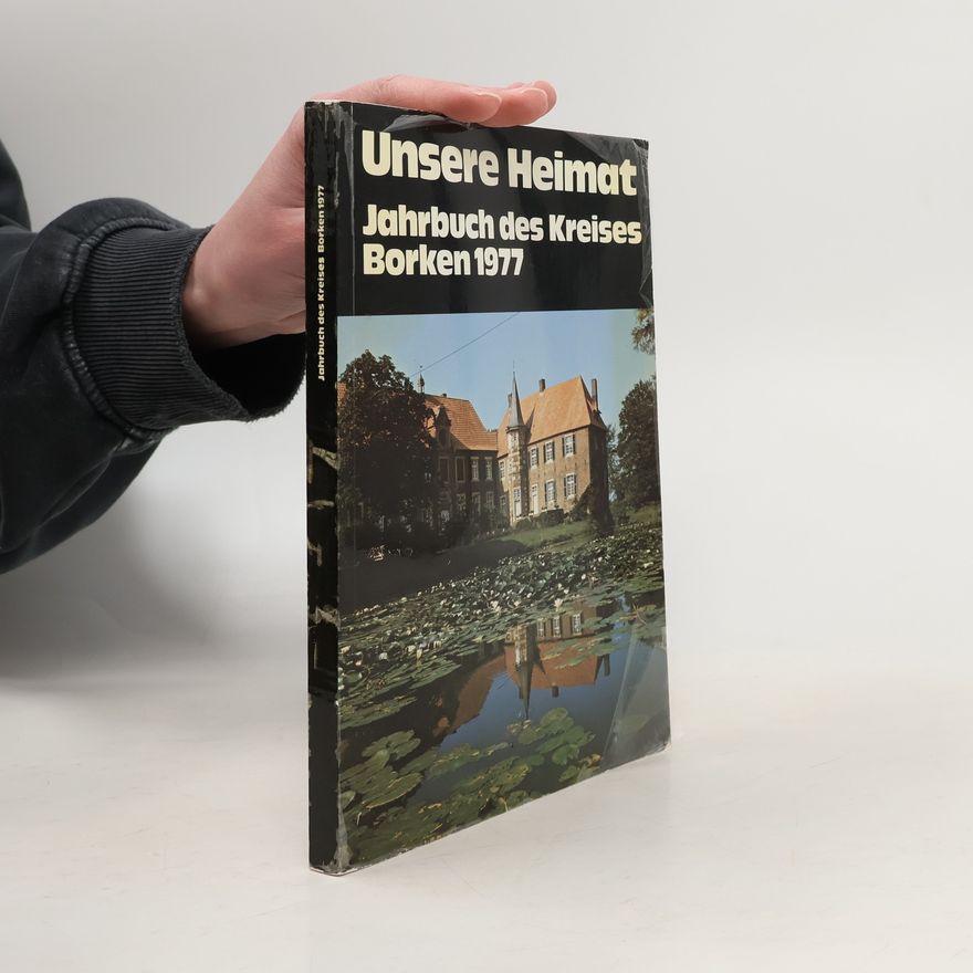 Autorenkollektiv Unsere Heimat. Jahrbuch des Kreises Borken 1977