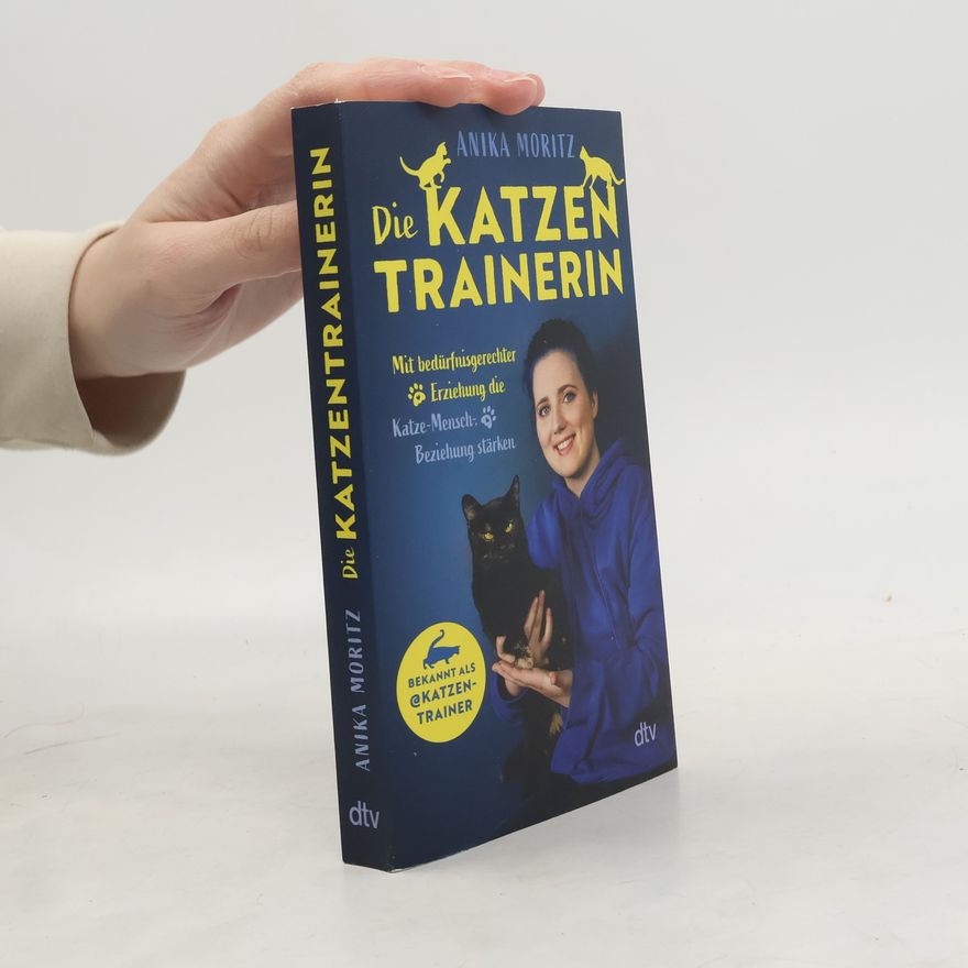 Anika Moritz Die Katzentrainerin