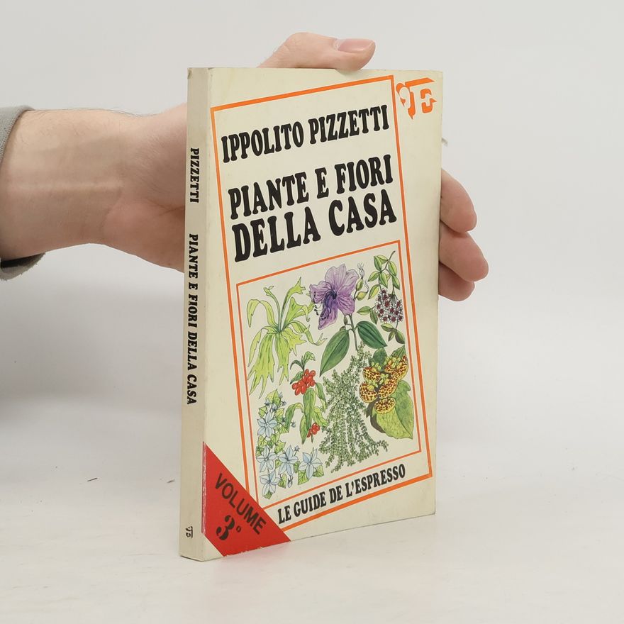 Ippolito Pizzetti Piante e Fiori della Casa 3