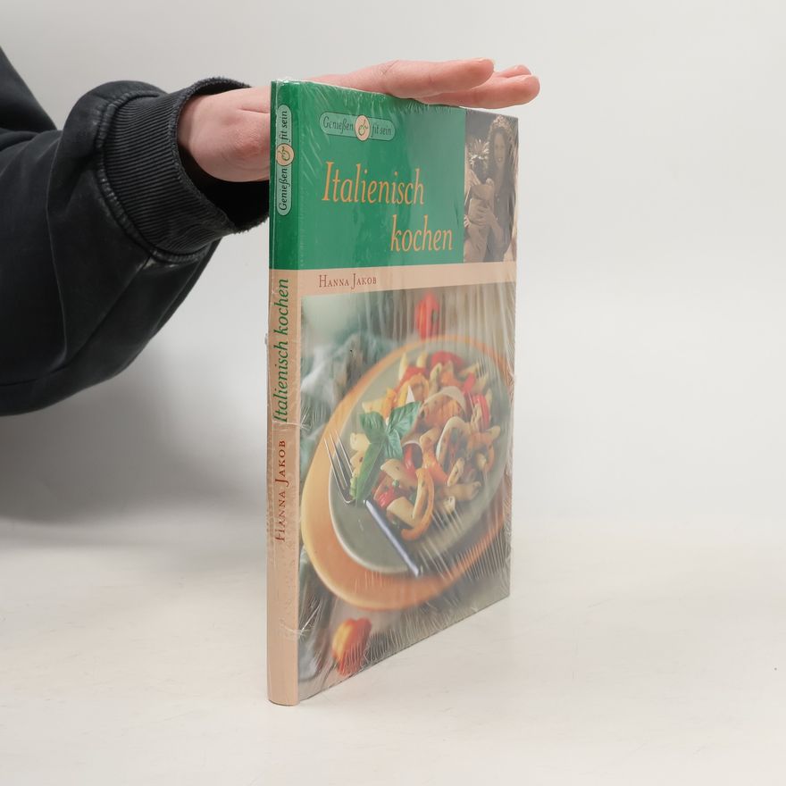 Hanna Jakob Italienisch kochen