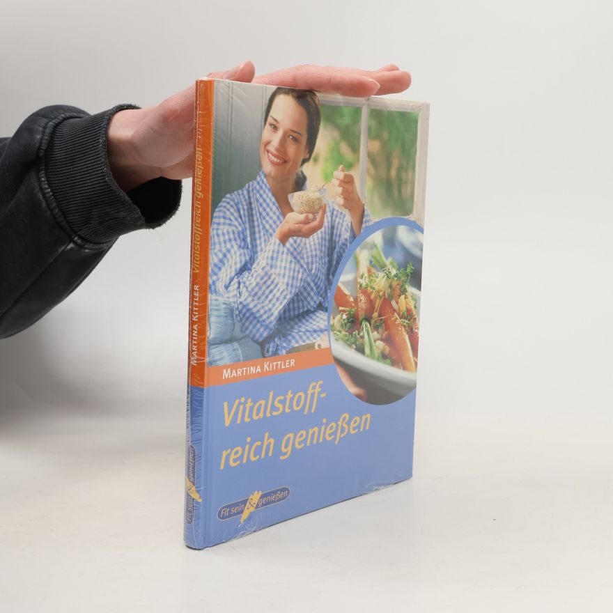 Martina Kittler Vitalstoff - reich genießen
