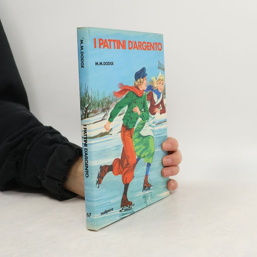 Mary Mapes Dodge I pattini d'argento