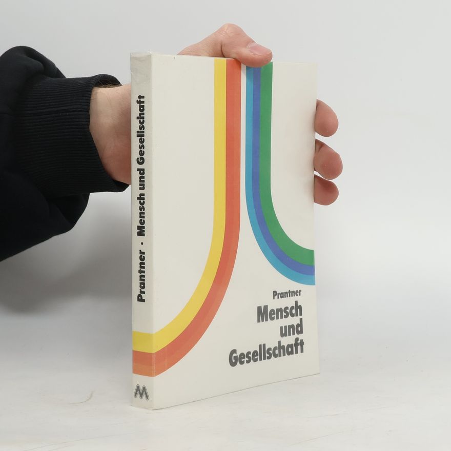 Robert Prantner Mensch und Gesellschaft