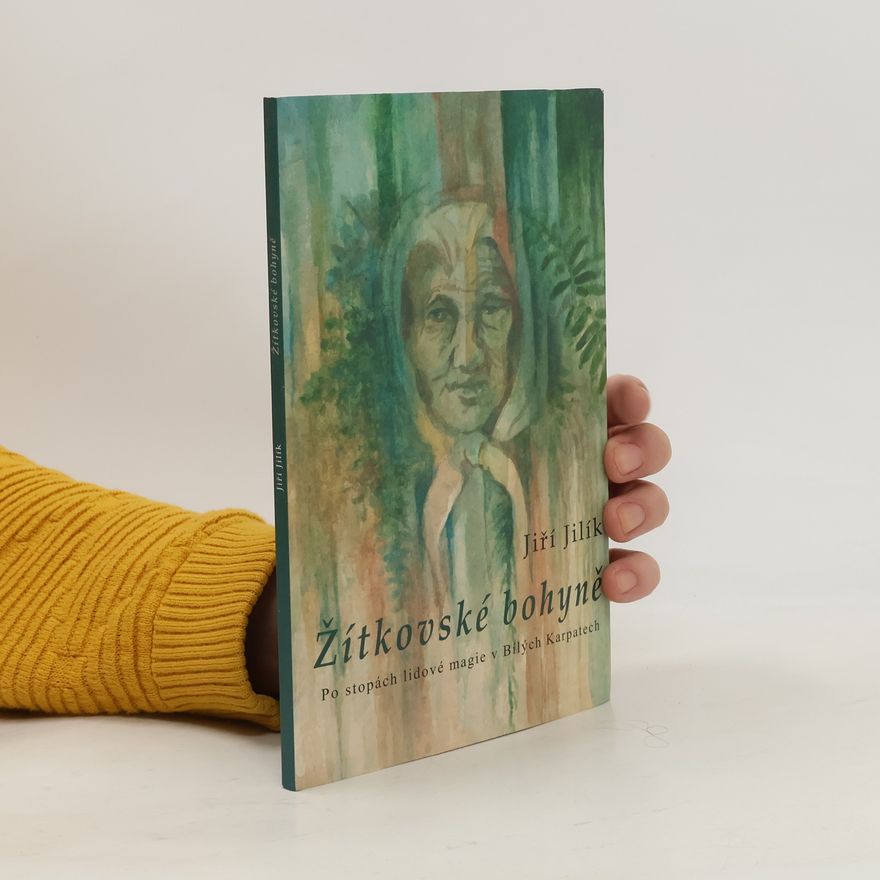 Jiří Jilík Žítkovské bohyně