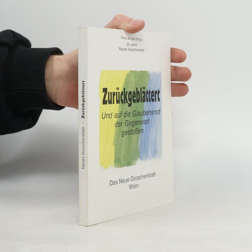 Franz Burger Neues Groschenblatt: Zurückgeblättert
