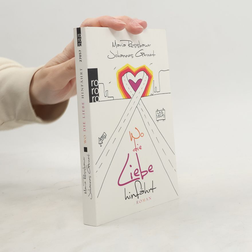 Johannes Gernert Wo die Liebe hinfährt