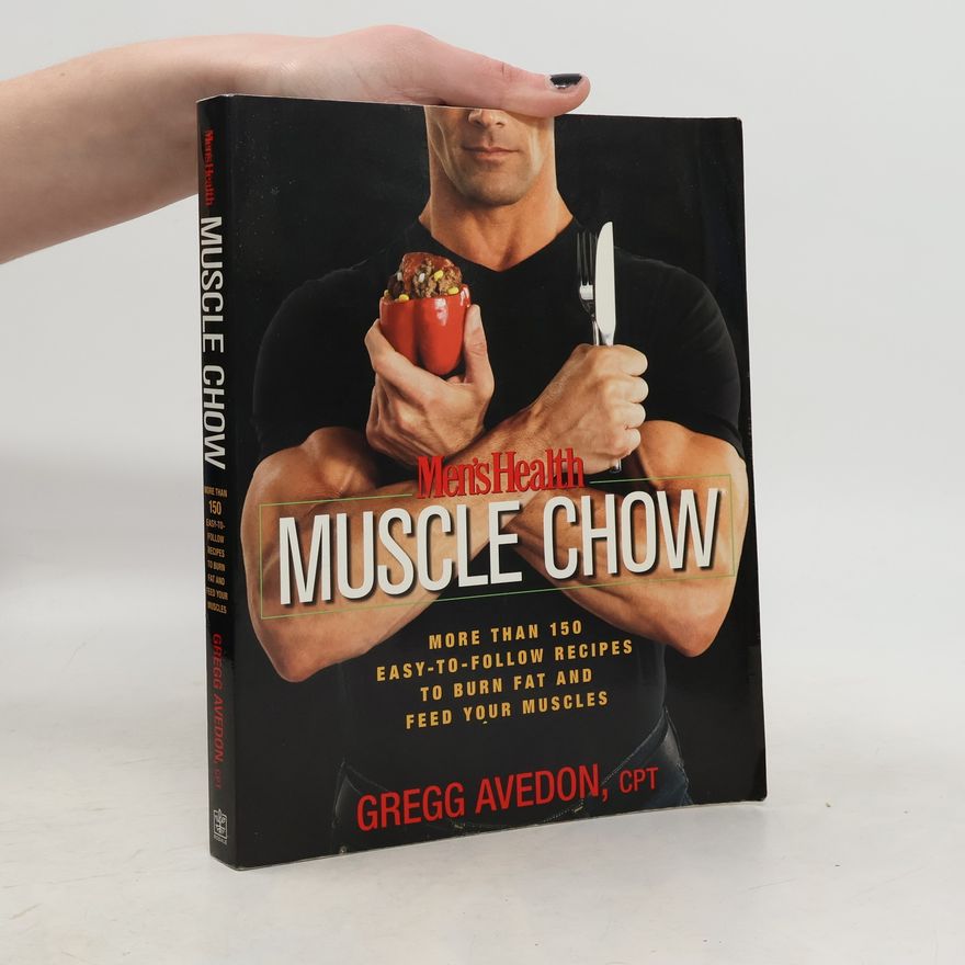 Editors of Men's Health Magazine Men's Health Muscle Chow