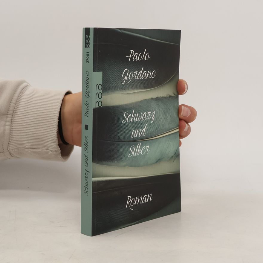 Paolo Giordano Schwarz und Silber