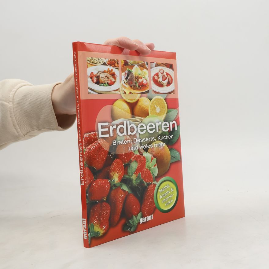 Autorenkollektiv Mit Erdbeeren kochen und backen