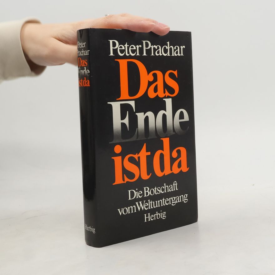 Peter Prachar Das Ende ist da
