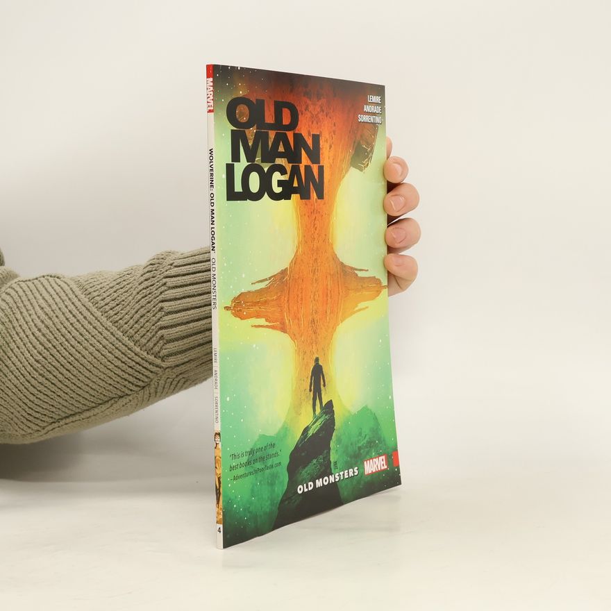 Jeff Lemire Wolverine: Old Man Logan Vol. 4 - Old Monsters